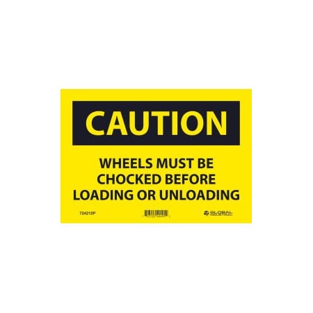 Nmc Caution Wheels Must Be Chocked Before 7x10 Pressure Sensitive Vinyl GLOC70P